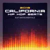 Chill Music Universe - California Hip Hop Beats 2018: Rap Instrumentals - West Coast, Freestyle Battle, Sounds of the City