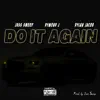 Juss Swoop - Do It Again (feat. Dymond J & Dylan Jacob) - Single